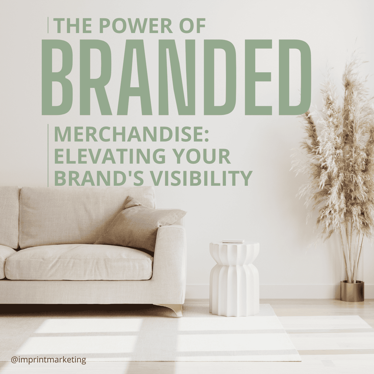 The Power of Branded Merchandise